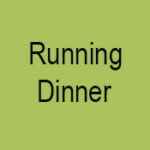 Running Dinner